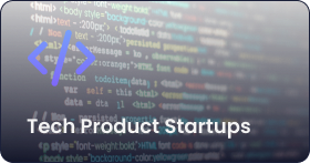 Tech Product Startups